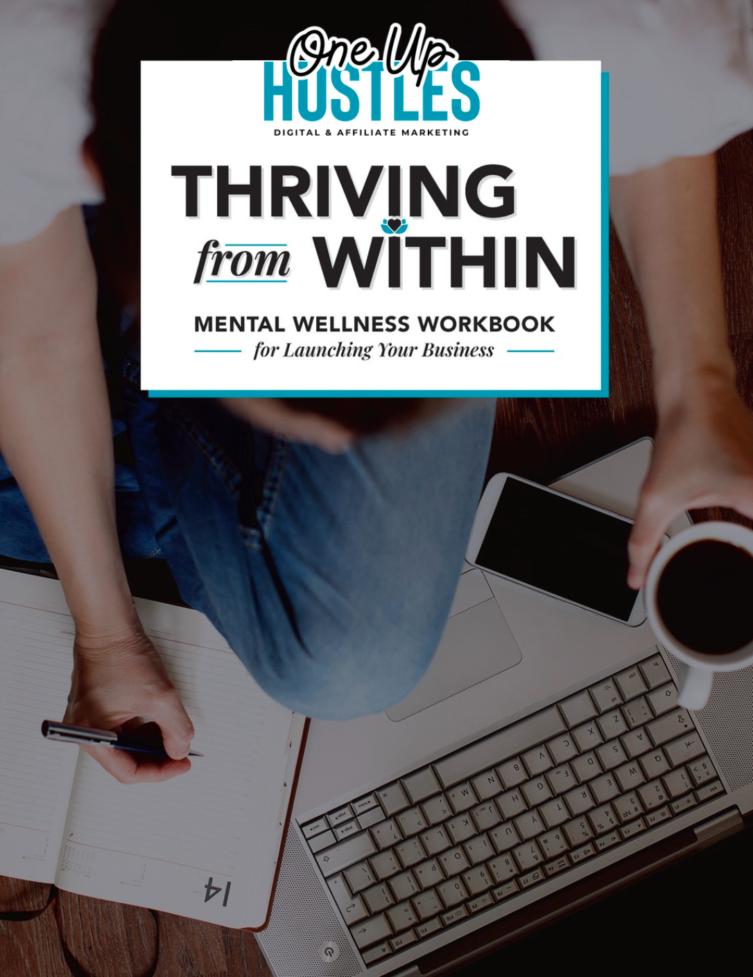 Thriving From Within - Mental Wellness Workbook
